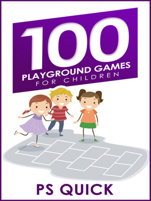cover image of 100 Playground Games for Children